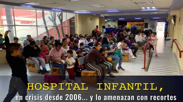 Hospital Infantil, en crisis desde 2006… y lo amenazan con recortes