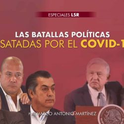 Las batallas políticas desatadas por el covid-19