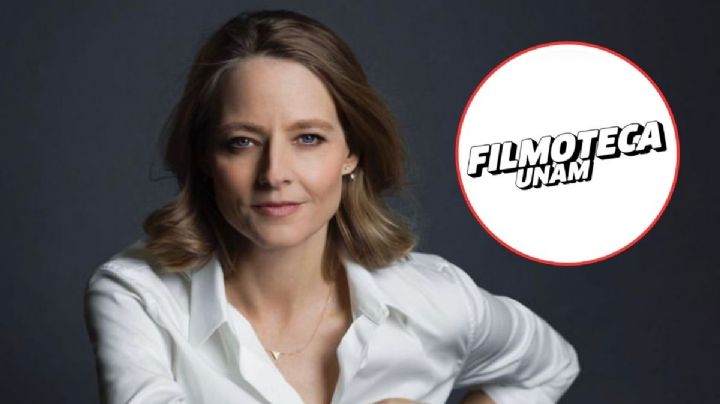 Jodie Foster en México: Las mejores películas y series por las que recibirá un premio de la UNAM