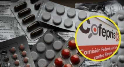 Cofepris: Las empresas que agregó a la lista de distribuidoras irregulares de medicamentos