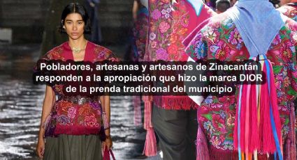 Acusan indígenas a Dior de plagiar y “mutilar” vestimenta de Zinacantán