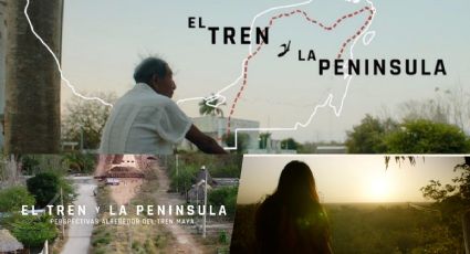 El Tren Maya ya tiene su propio documental y de esto se trata