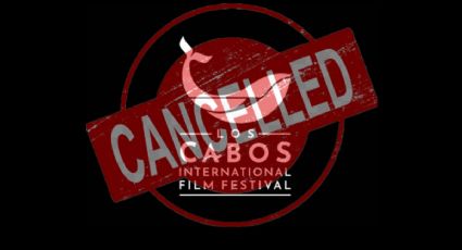 Cancelan el Festival Internacional de Cine de Los Cabos