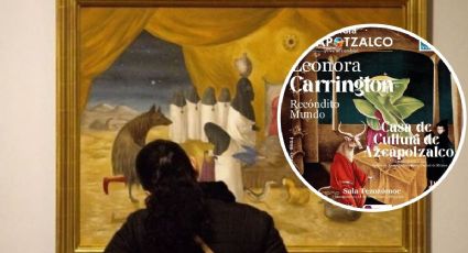 El “Recóndito Mundo” de Leonora Carrington llega a Azcapotzalco