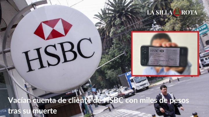 Acusa cliente de HSBC que le vaciaron cuenta con 2 millones de pesos