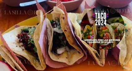 Día del taco en Xalapa: Esto debes saber del festival gastronómico