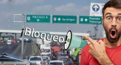 Anuncian nuevo bloqueo en la México-Pachuca, aquí el punto a cerrar y exigencias