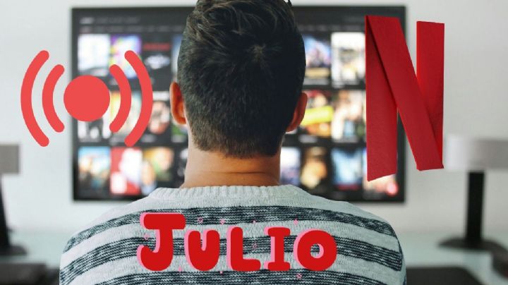 Netflix: Esto es lo más esperado en el mes de julio