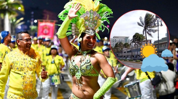 Carnaval de Veracruz: Así estará el clima del 10 al 14 de febrero en la zona conurbada