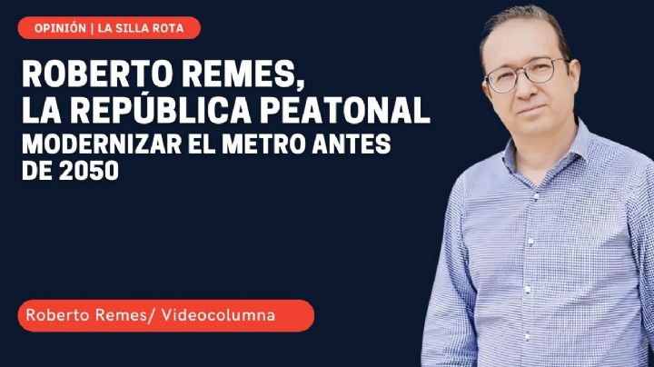 La República peatonal de Roberto Remes: modernizar el Metro antes de 2050