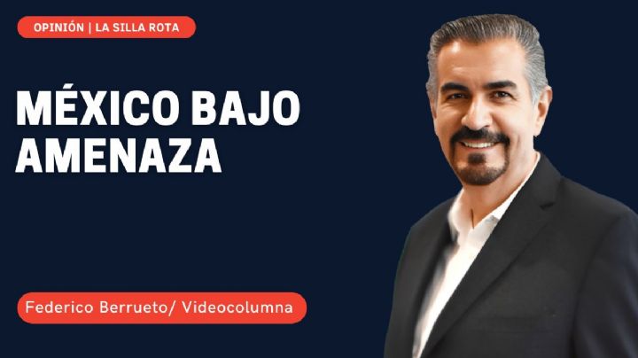 México bajo amenaza