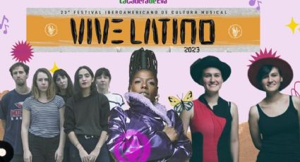 Vive latino 2023: programación y horarios, ¿quiénes serán las únicas mujeres en presentarse?