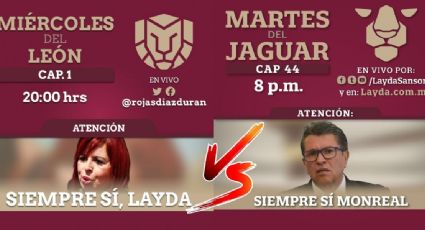 “Martes del Jaguar” vs “Miércoles del León”: Sansores vs Monreal