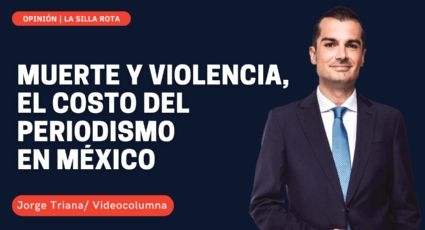 Muerte y violencia, el costo del periodismo en México