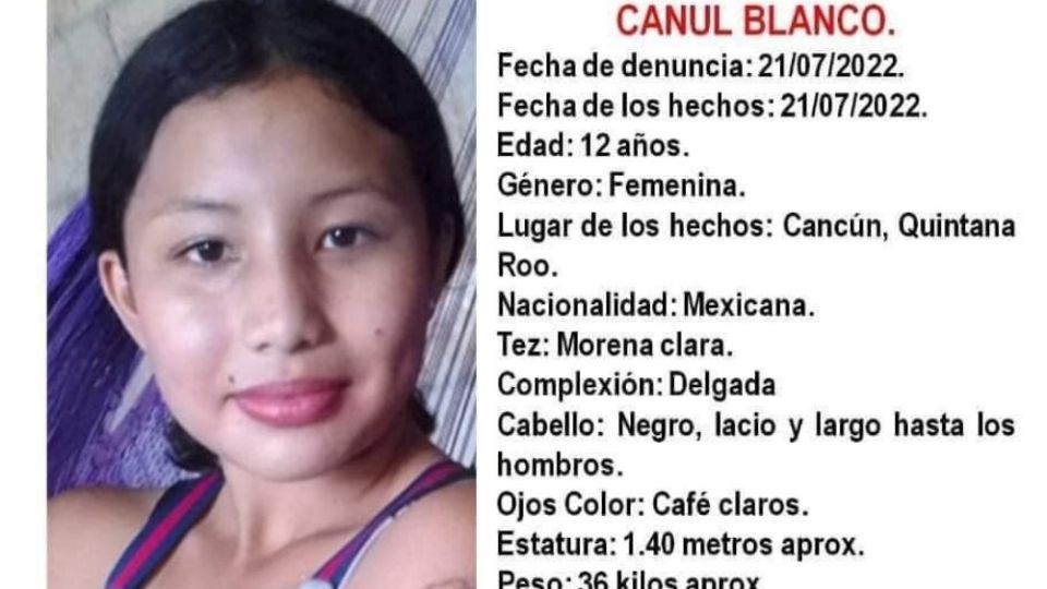 Fernanda Canul Blanco de 12 años, desapareció en Isla Mujeres, Quintana Roo, el 21 de julio; fue a lavar trastes a casa de un taquero y no volvió