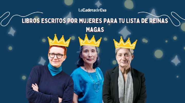 10 libros escritos por mujeres para pedirle a las Reinas Magas