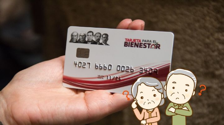 Pensión del Bienestar: ¿Qué adultos mayores tienen que RENOVAR su tarjeta del Bienestar?