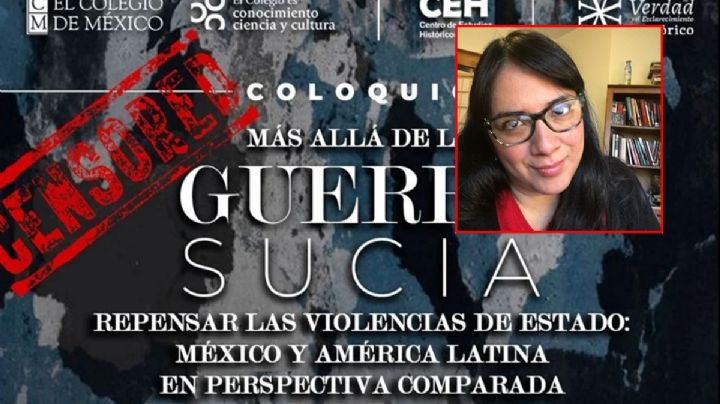 Segob debe explicar censura a evento sobre guerra sucia en El Colmex, exigen