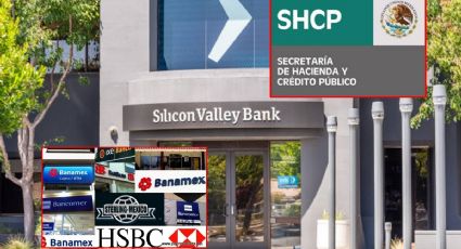 Hacienda asegura que los Bancos en México tienen solidez crediticia ante colapso de SVB