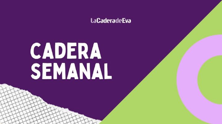 Protestar, acuerpar y bordar como resistencia: cierra tu semana con la Cadera semanal