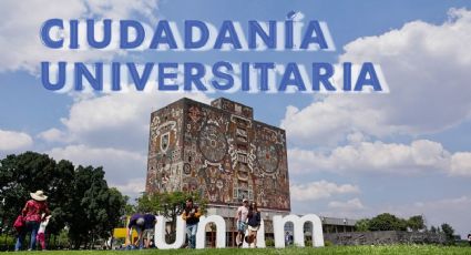 Ciudadanía universitaria en la UNAM, ¿qué es y en qué te beneficia?