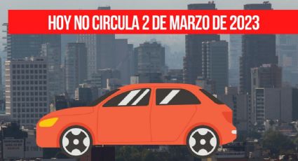 ¿Hay doble Hoy No Circula en CDMX este 2 de marzo?