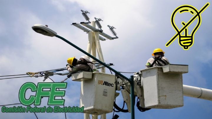 CFE: Este es el ESTADO que se quedará sin luz en abril por CORTE masivo