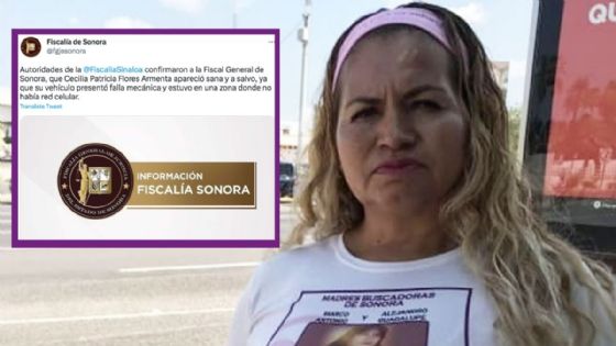 Fiscalía de Sonora confirma la localización de Cecilia Patricia Flores: "está sana y salva"