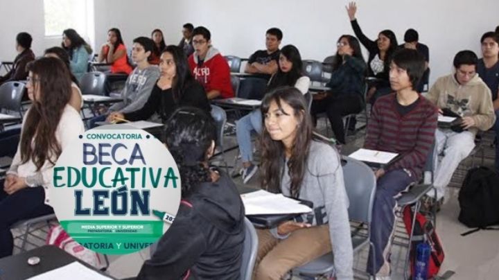 Becas León: estos son los requisitos para apoyos en prepa y universidad