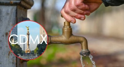 Sequía CDMX: Estas alcaldías se quedarán sin agua en abril