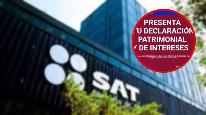 SAT: ¿Qué es y quiénes deben presentar su declaración patrimonial 2023?