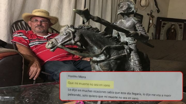 “Que mi muerte no sea en vano”: Esto dice la carta póstuma de Hipólito Mora