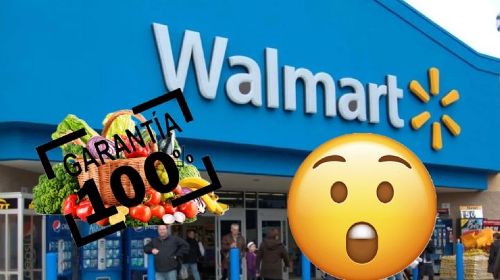 ¿Acabas de comprar alimentos en Walmart? Checa este dato de tu garantía
