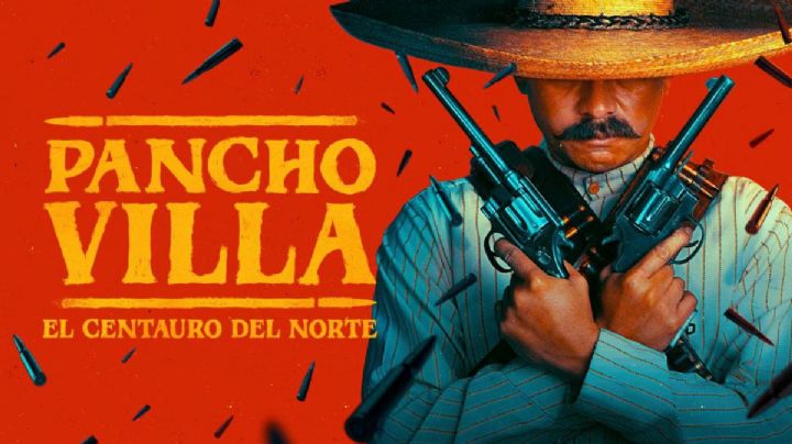 Pancho Villa: El Centauro del Norte, la serie que REVELA lo que no sabías del líder revolucionario