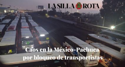 Liberan la México-Pachuca tras más de 8 horas de bloqueo de transportistas