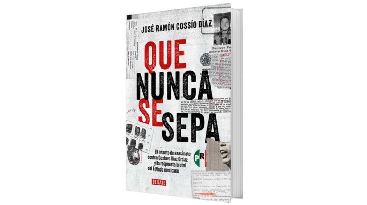 Que nunca se sepa • José Ramón Cossío