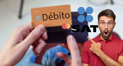 ¿Hay límite de dinero para guardar en las tarjetas de débito? Que no te caiga el SAT