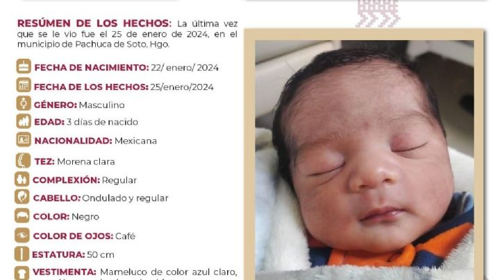 Se roban a bebé de tres días de nacido en Pachuca; niñera dejó una cartulina con amenazas