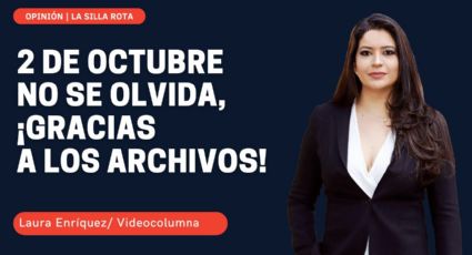 2 de octubre no se olvida, ¡gracias a los archivos!