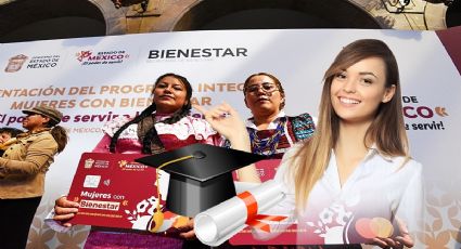 Mujeres con Bienestar Edomex: Así es la nueva convocatoria para las mexiquenses