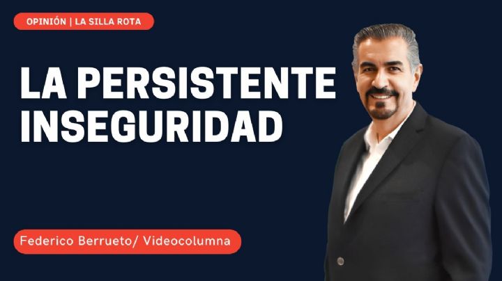 La persistente inseguridad