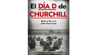 Allen Packwood y Richard Dannatt • “El día D de Churchill”