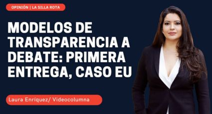 Modelos de transparencia a debate: primera entrega, caso EU