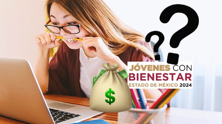 Jóvenes con Bienestar Edomex: Esta es la FECHA LÍMITE para recibir 6,000 pesos