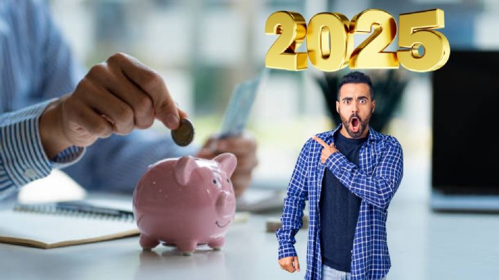 Esto es lo que debes hacer para ahorrar en 2025 y recibir más de 10,000 pesos extra
