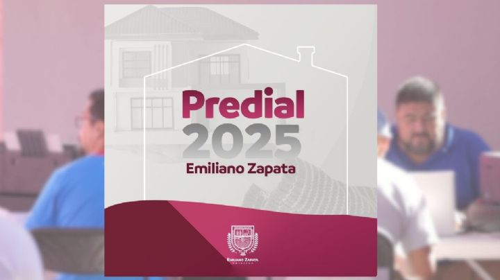 Estos son los descuentos del pago anticipado del predial en Emiliano Zapata en 2025