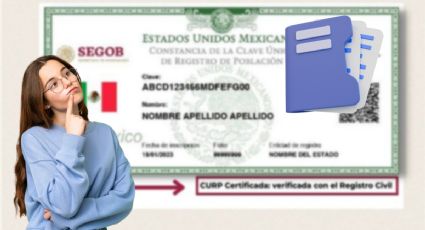 Este es el documento por el cual podrías quedarte sin CURP