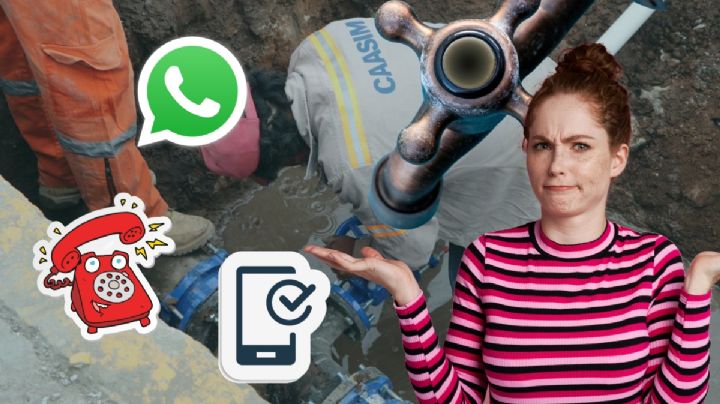 ¿Sin agua? Así puedes reportar fugas, tomas clandestinas o servicio de pipas a Caasim