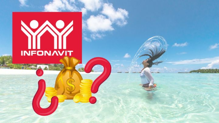 ¿Te puedes ir de vacaciones de Semana Santa con tu ahorro del Infonavit?