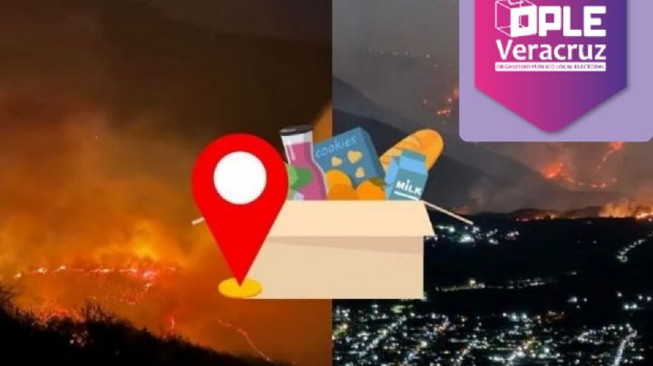 Incendios en Veracruz: OPLE instalará centros de acopio en estos municipios